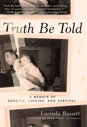 Cover of the book Truth Be Told by Anna Sam