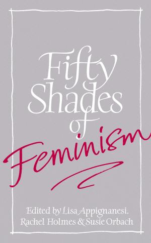 Cover of the book Fifty Shades of Feminism by Quentin Bates