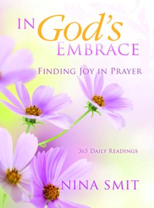 Cover of the book In God's Embrace by John C Maxwell