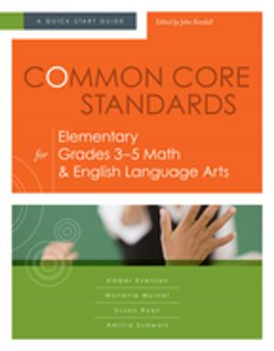 Cover of the book Common Core Standards for Elementary Grades 3–5 Math & English Language Arts by John V. Antonetti, James R. Garver