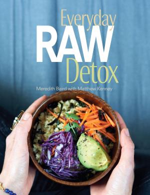 Cover of the book Everyday Raw Detox by Oliver Radtke Lutz