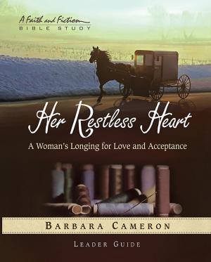 Book cover of Her Restless Heart - Women's Bible Study Leader Guide