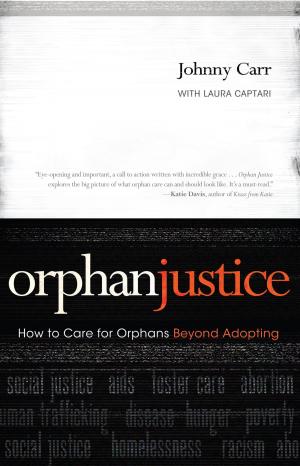 Cover of the book Orphan Justice by B&H Kids Editorial Staff