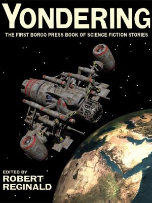 Cover of the book Yondering by Stephen Vincent Benet, Charles Gorham, Jack Gotshall, Alfred Coppel