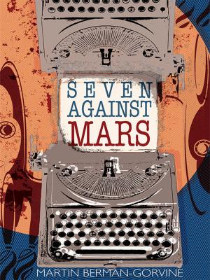 Cover of the book Seven Against Mars by Raymond Abrashkin, Jay Williams