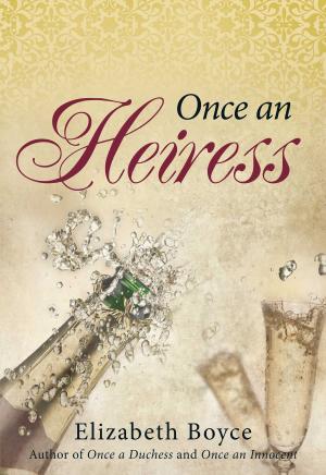 Cover of the book Once an Heiress by Meline Nadeau