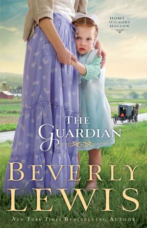 Cover of the book Guardian, The (Home to Hickory Hollow Book #3) by Matt Redman, Beth Redman