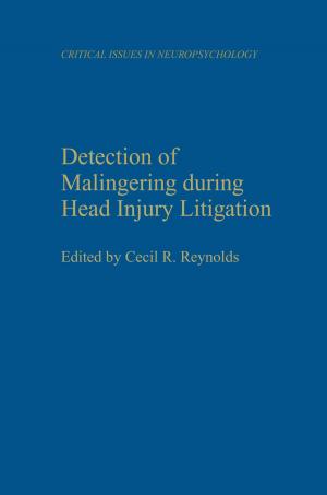 Cover of the book Detection of Malingering during Head Injury Litigation by Bevil Richard Conway