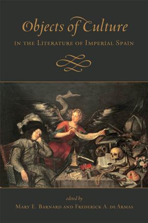 Cover of the book Objects of Culture in the Literature of Imperial Spain by Ann  Falkner