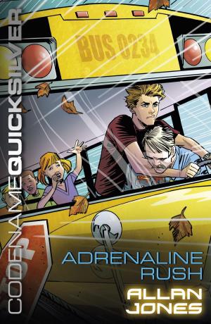Cover of the book Codename Quicksilver 5: Adrenaline Rush by Daisy Meadows