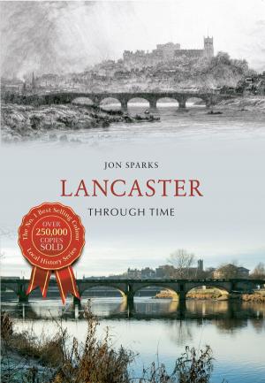 Book cover of Lancaster Through Time