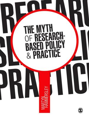 Cover of the book The Myth of Research-Based Policy and Practice by Sally Holland, Ian Shaw