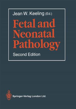 Cover of the book Fetal and Neonatal Pathology by Daron Smith, Dan Wood