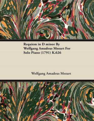 Cover of the book Requiem in D Minor by Wolfgang Amadeus Mozart for Solo Piano (1791) K.626 by Norman De Mattos Bentwich