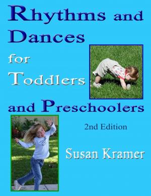 Cover of the book Rhythms and Dances for Toddlers and Preschoolers: 2nd Edition by Dave Moruzzi