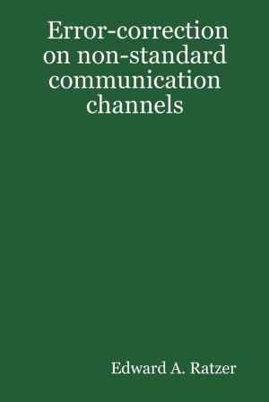 Cover of the book Error-Correction on Non-Standard Communication Channels by Flora Hughes