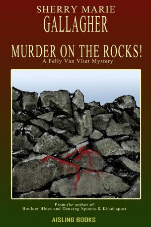 Cover of the book Murder On the Rocks! by P. M. Mathis