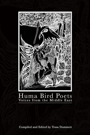 Cover of the book Huma Bird: Huma Bird Poets, Voices from the Middle East by Burr Cook