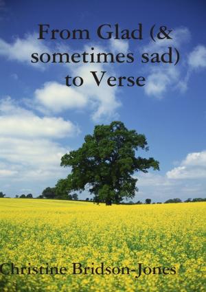 Cover of the book From Glad (& Sometimes Sad) to Verse by Edith Wharton