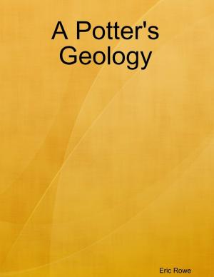 Cover of the book A Potter's Geology by Vanessa Carvo