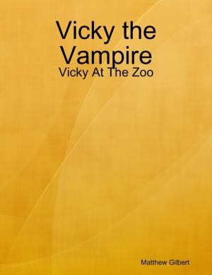 Cover of the book Vicky the Vampire - Vicky at the Zoo by Jason Disley