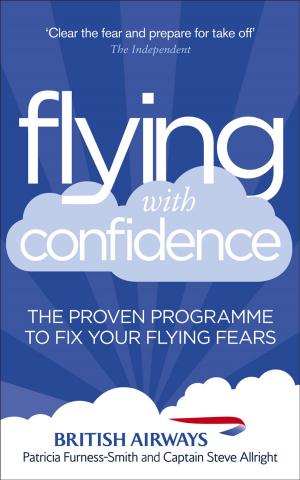 Cover of the book Flying with Confidence by Dr Aaron Balick
