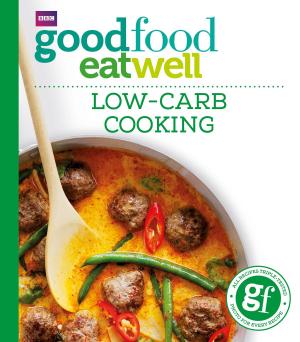 Cover of the book Good Food: Low-Carb Cooking by Rachel Andrews