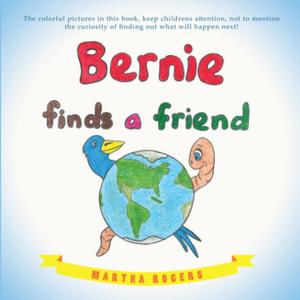 Cover of the book Bernie Finds a Friend by Alison K. Hall
