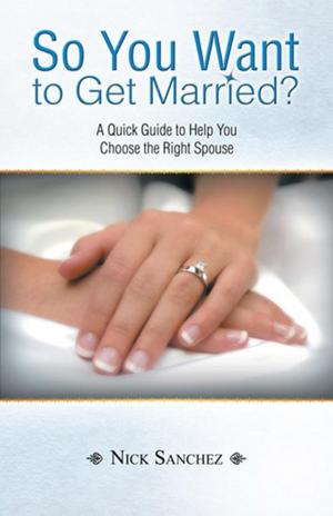 Cover of the book So You Want to Get Married? by Mel Edwards
