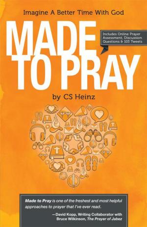 Cover of the book Made to Pray by Dr. Steve Mbua