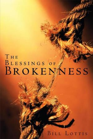 Cover of the book The Blessings of Brokenness by Glenda Pray