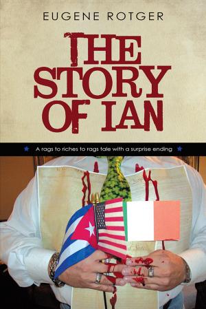 Cover of the book The Story of Ian by Ray Roddy