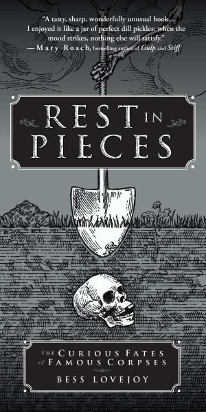 Cover of the book Rest in Pieces by Joel Achenbach