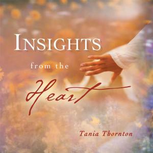 Cover of the book Insights from the Heart by Sharon Helene Rosen