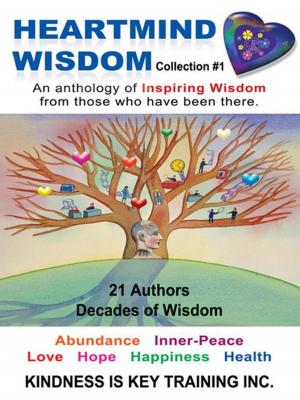 Cover of the book Heartmind Wisdom Collection #1 by JM Ashwell
