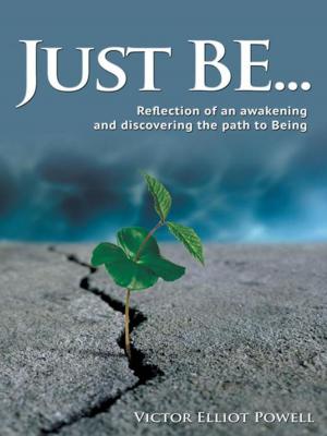 Cover of the book Just Be... by Renée Peterson Trudeau