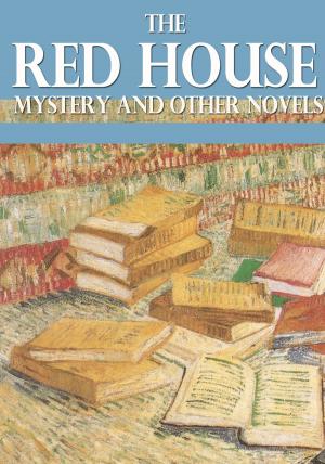 Book cover of The Red House Mystery and Other Novels