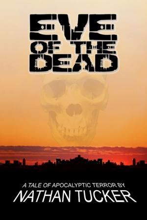 Cover of the book Eve of the Dead by Ben Patterson