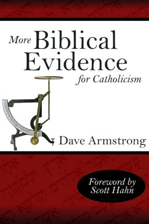 bigCover of the book More Biblical Evidence For Catholicism by 