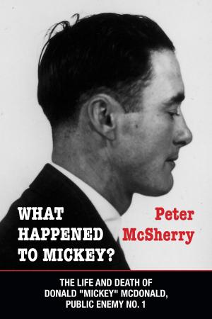 Cover of the book What Happened to Mickey? by Melynda Jarratt