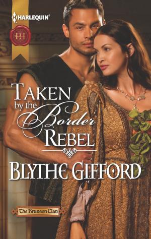 Cover of the book Taken by the Border Rebel by Anne Padgett