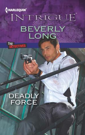 Cover of the book Deadly Force by Carla Cassidy, Kathleen Long