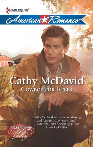 Cover of the book Cowboy for Keeps by Lucy Clark, Meredith Webber