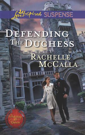 Cover of the book Defending the Duchess by Anne Herries