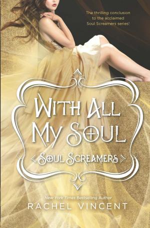 Cover of the book With All My Soul by Justine Davis