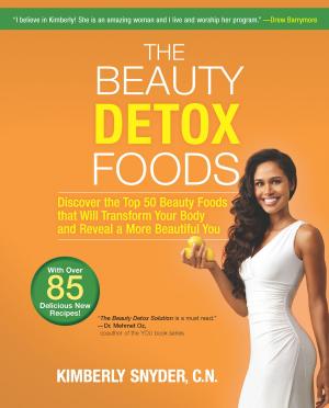 Cover of the book The Beauty Detox Foods by Denise Lynn