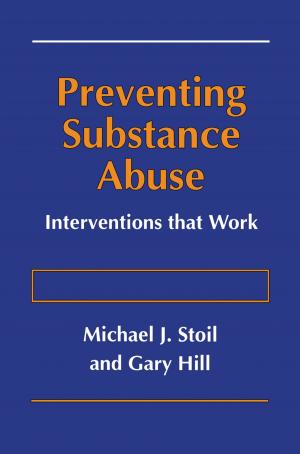 Cover of the book Preventing Substance Abuse by Thomas B. Ward, Ronald A. Finke, Steven M. Smith