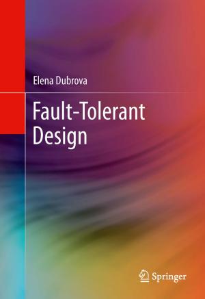 Cover of the book Fault-Tolerant Design by Jesús Ruiz-Amaya, Manuel Delgado-Restituto, Ángel Rodríguez-Vázquez