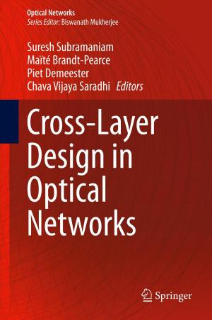Cover of the book Cross-Layer Design in Optical Networks by Stephen N. Haynes, William Hayes O'Brien