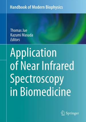 Cover of the book Application of Near Infrared Spectroscopy in Biomedicine by Gerald A. Cory Jr.